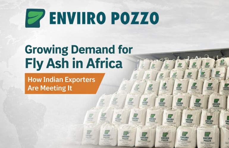 Growing demand for fly ash in Africa and Indian fly ash exporters supplying global markets fly ash demand in Africa, fly ash exporters in India, Indian fly ash suppliers, fly ash export to Africa, fly ash supplier for Africa, Class F fly ash, bulk fly ash export, high quality fly ash, fly ash for African markets