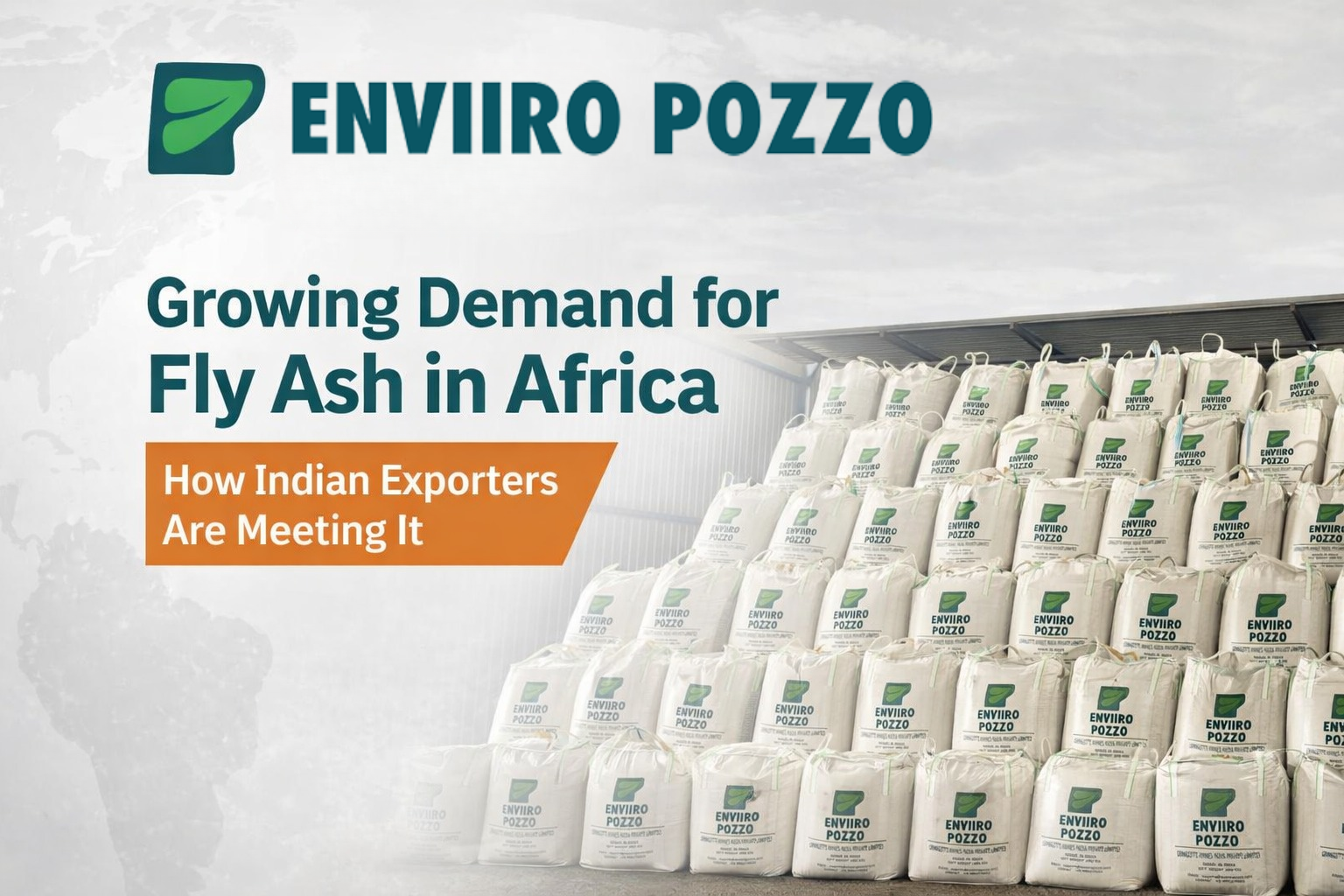 Growing demand for fly ash in Africa and Indian fly ash exporters supplying global markets fly ash demand in Africa, fly ash exporters in India, Indian fly ash suppliers, fly ash export to Africa, fly ash supplier for Africa, Class F fly ash, bulk fly ash export, high quality fly ash, fly ash for African markets